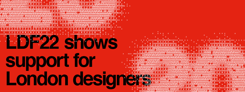 LDF22 shows support for London designers